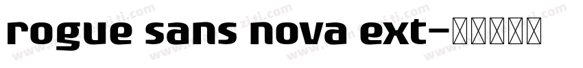 rogue sans nova ext字体转换